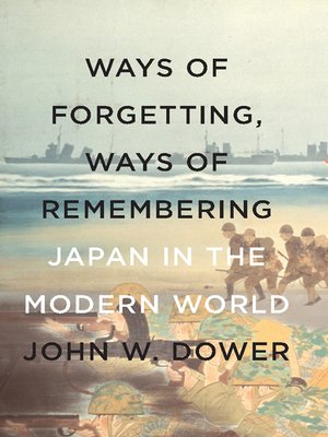 cover image of Ways of Forgetting, Ways of Remembering